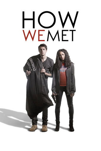 How We Met movie poster