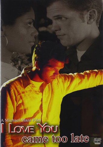 I Love You Came Too Late movie poster