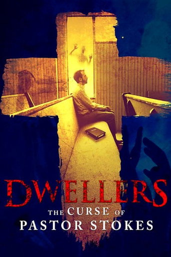 Dwellers: The Curse of Pastor Stokes movie poster