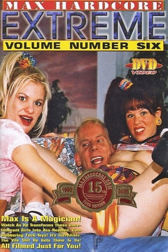 Max Hardcore Extreme 6 movie poster