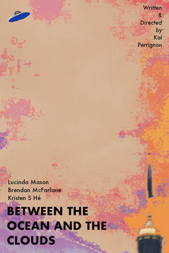 Between the Ocean and the Clouds movie poster
