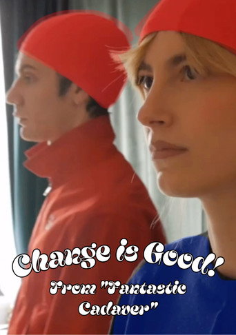 Change is Good! movie poster