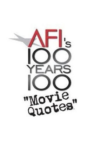 AFI's 100 Years... 100 Movie Quotes: America's Greatest Quips, Comebacks and Catchphrases movie poster