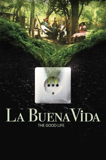 La Buena Vida - The Good Life movie poster