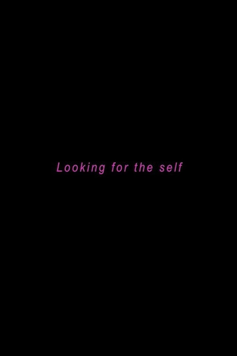 Looking for the Self movie poster