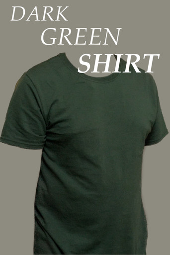 Dark Green Shirt movie poster