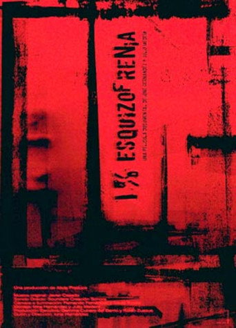 Uno por ciento, esquizofrenia movie poster
