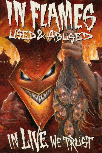 In Flames: Used & Abused. In Live We Trust movie poster