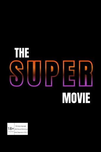 The SUPER Movie movie poster
