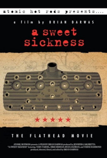 A Sweet Sickness: The Flathead Movie movie poster