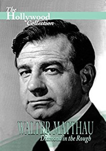 Walter Matthau: Diamond in the Rough movie poster