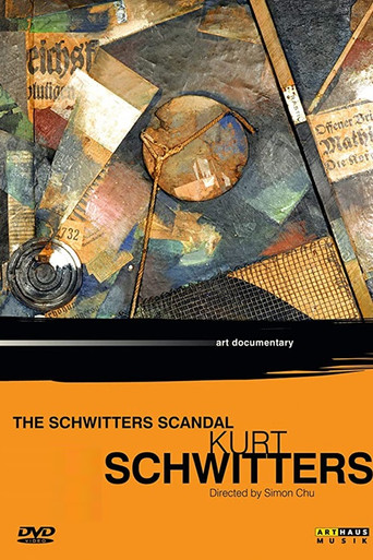 Kurt Schwitters: The Schwitters Scandal movie poster
