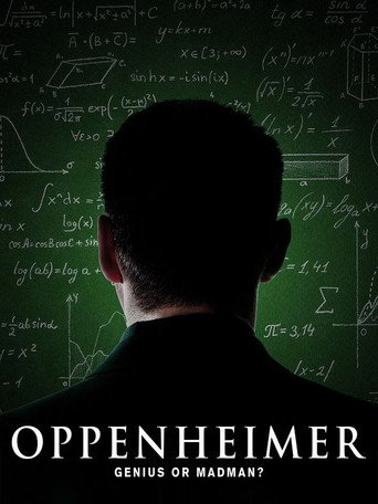 Oppenheimer: Genius or Madman? movie poster