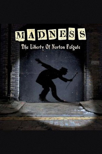Madness: The Liberty of Norton Folgate movie poster