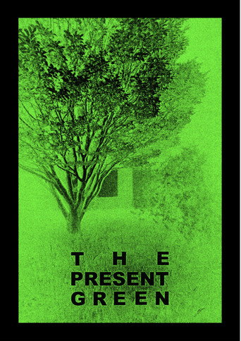 The Present Green movie poster