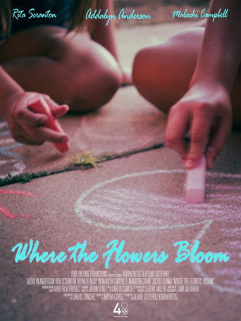 Where the Flowers Bloom movie poster