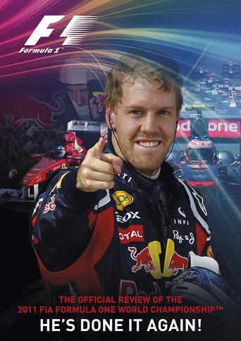 He's Done It Again: The Official Review Of The 2011 FIA Formula One World Championship movie poster