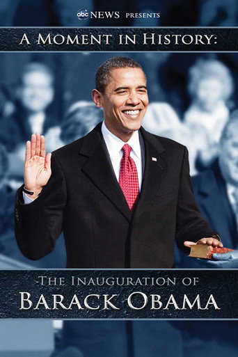 A Moment in History - The Inauguration of Barack Obama movie poster