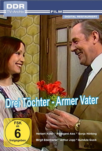 Drei Töchter - armer Vater movie poster