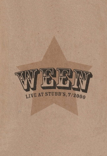 Ween: Live at Stubb's, 7/2000 movie poster