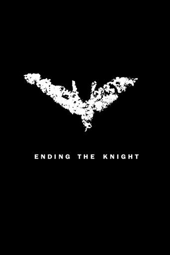 Ending the Knight movie poster