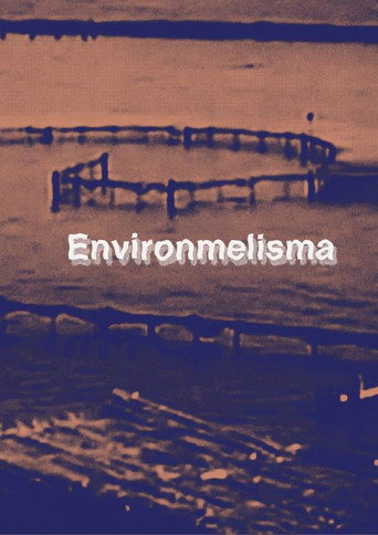 Environmelisma movie poster