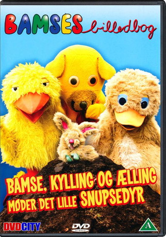 Bamses Billedbog - Bamse, Kylling og Ælling møder det lille snupsedyr movie poster