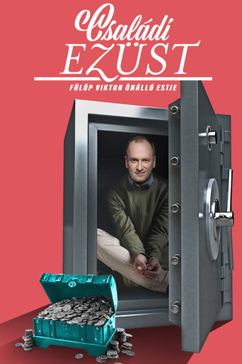 Családi ezüst - Fülöp Viktor önálló estje movie poster