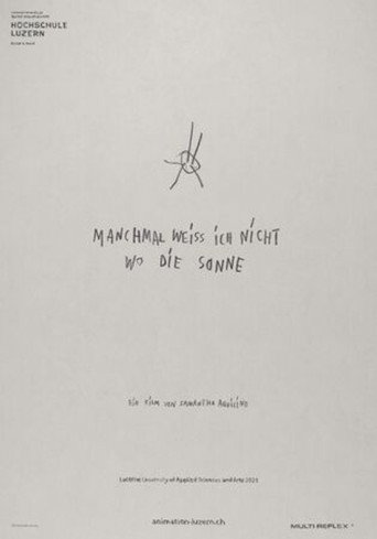 Sometimes i don't know where the sun movie poster