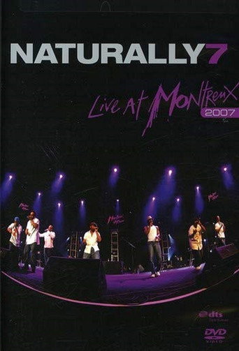 Naturally 7: Live at Montreux 2007 movie poster