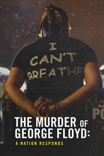 The Murder of George Floyd: A Nation Responds movie poster