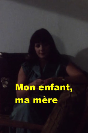 Mon enfant, ma mère movie poster