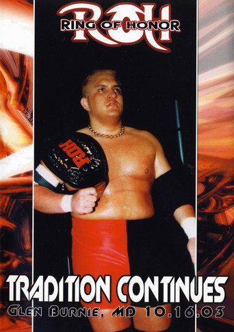 ROH: Tradition Continues movie poster