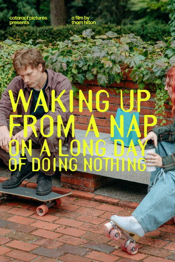 Waking Up From a Nap on a Long Day of Doing Nothing movie poster