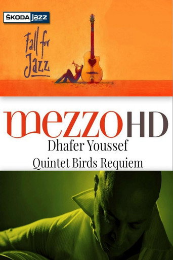 Dhafer Youssef Quintet: Birds Requiem - Live at Skoda Jazz Festival movie poster