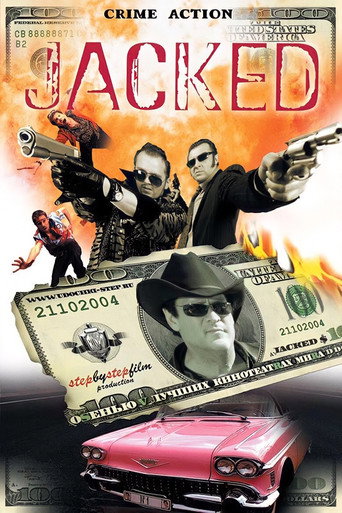Jacked$ movie poster