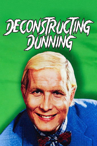 Deconstructing Dunning movie poster
