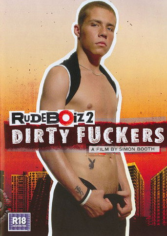 RudeBoiz 2: Dirty Fuckers movie poster