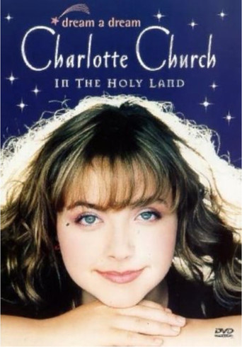 Dream a Dream: Charlotte Church in the Holy Land movie poster