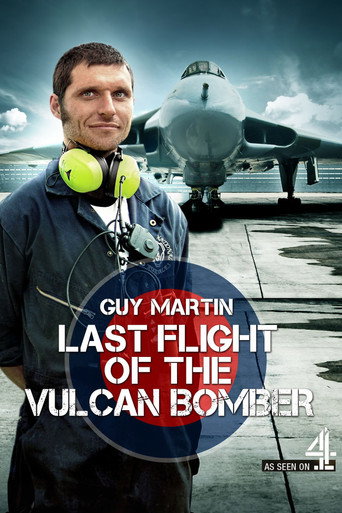 Guy Martin: Last Flight of the Vulcan Bomber movie poster
