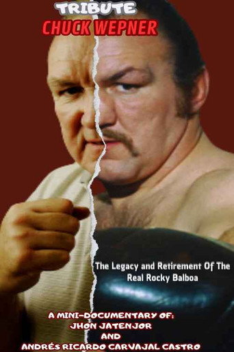 Tribute to Chuck Wepner: The Legacy and Retirement of the Real Rocky Balboa movie poster