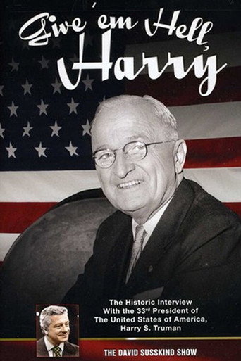 The David Susskind Show: Give 'em Hell Harry movie poster
