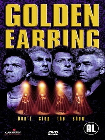 Golden Earring - Don't stop the show 1998 movie poster