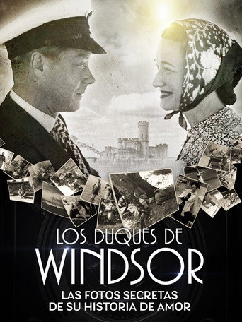 Duques de Windsor: Las fotos secretas de su historia de amor movie poster