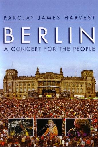 Barclay James Harvest - Berlin - A Concert For The People movie poster