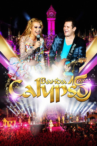 Banda Calypso: 15 Anos movie poster