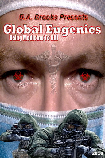 Global Eugenics: Using Medicine to Kill movie poster