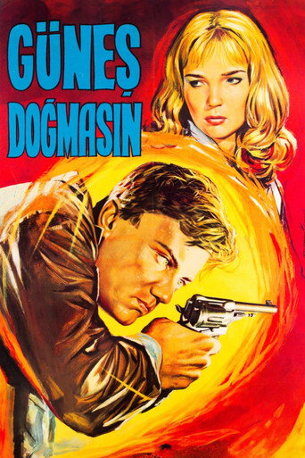 Güneş Doğmasın movie poster