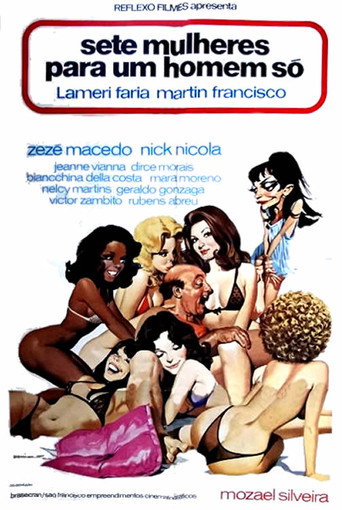 Sete Mulheres Para Um Homem Só movie poster