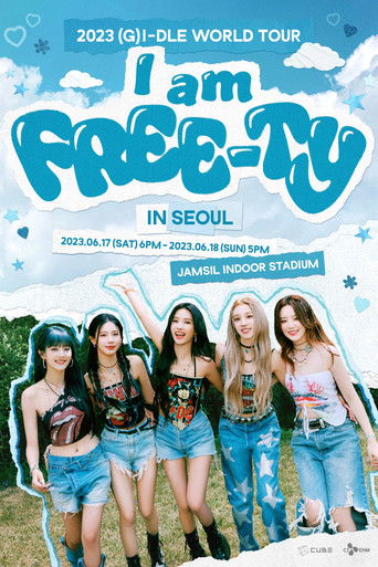 2023 (G)I-DLE World Tour: I am FREE-TY in Seoul movie poster
